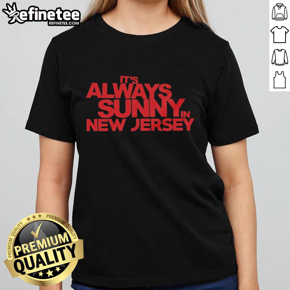 Original It's Always Sunny In New Jersey ladies tee featuring a stylish design perfect for fans of the show.