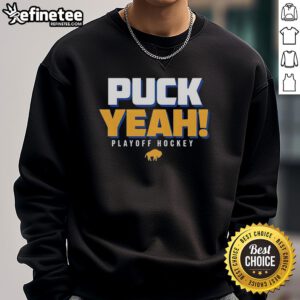 Premium Buffalo Sabres 'Puck Yeah' Playoffs 2026 Hockey Logo Sweatshirt featuring vibrant team colors and design.