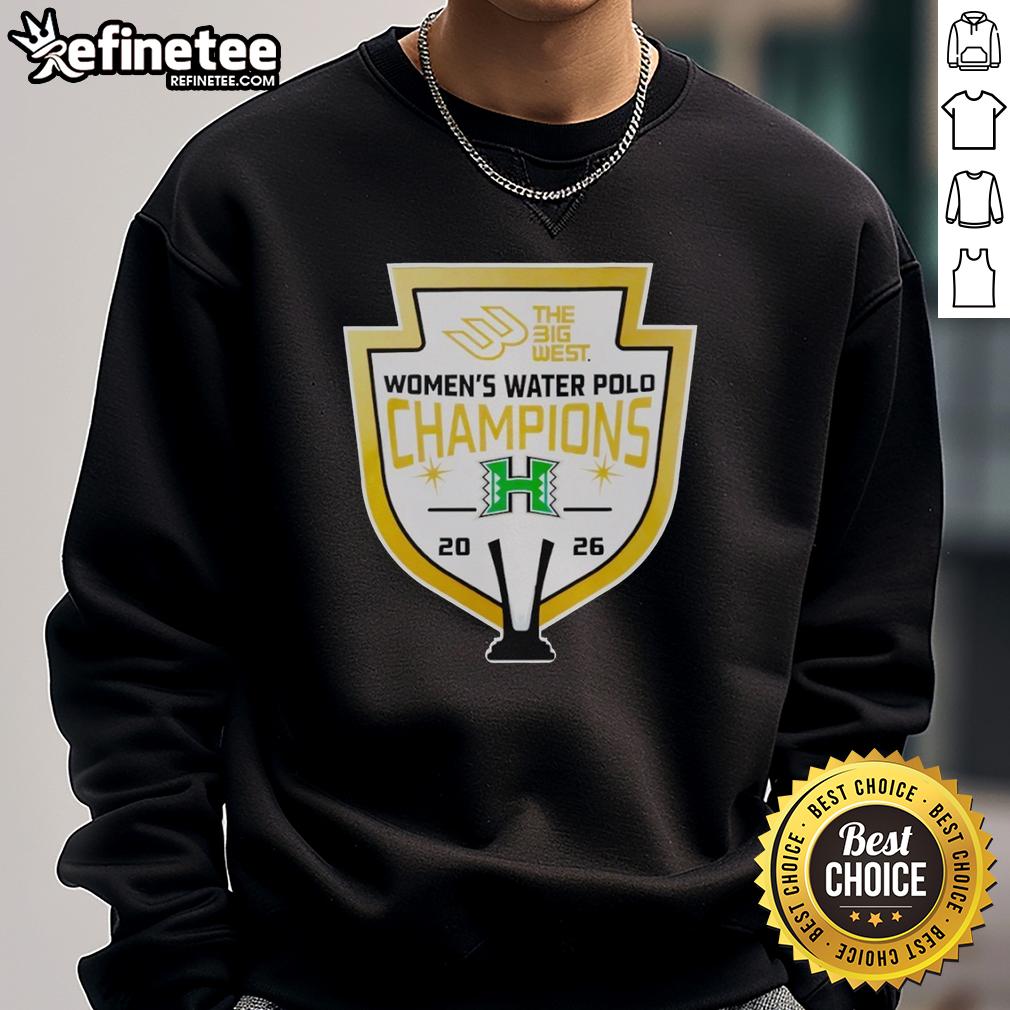 Premium Rainbow Wahine The Big West Women's Water Polo Champions 2026 Sweatshirt featuring vibrant colors and logo.