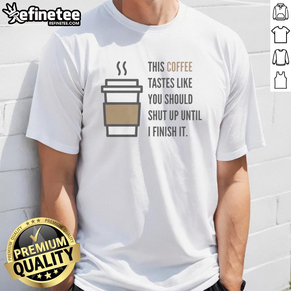 Premium Shut Up Coffee T-Shirt featuring a bold graphic design perfect for coffee lovers and casual wear enthusiasts.