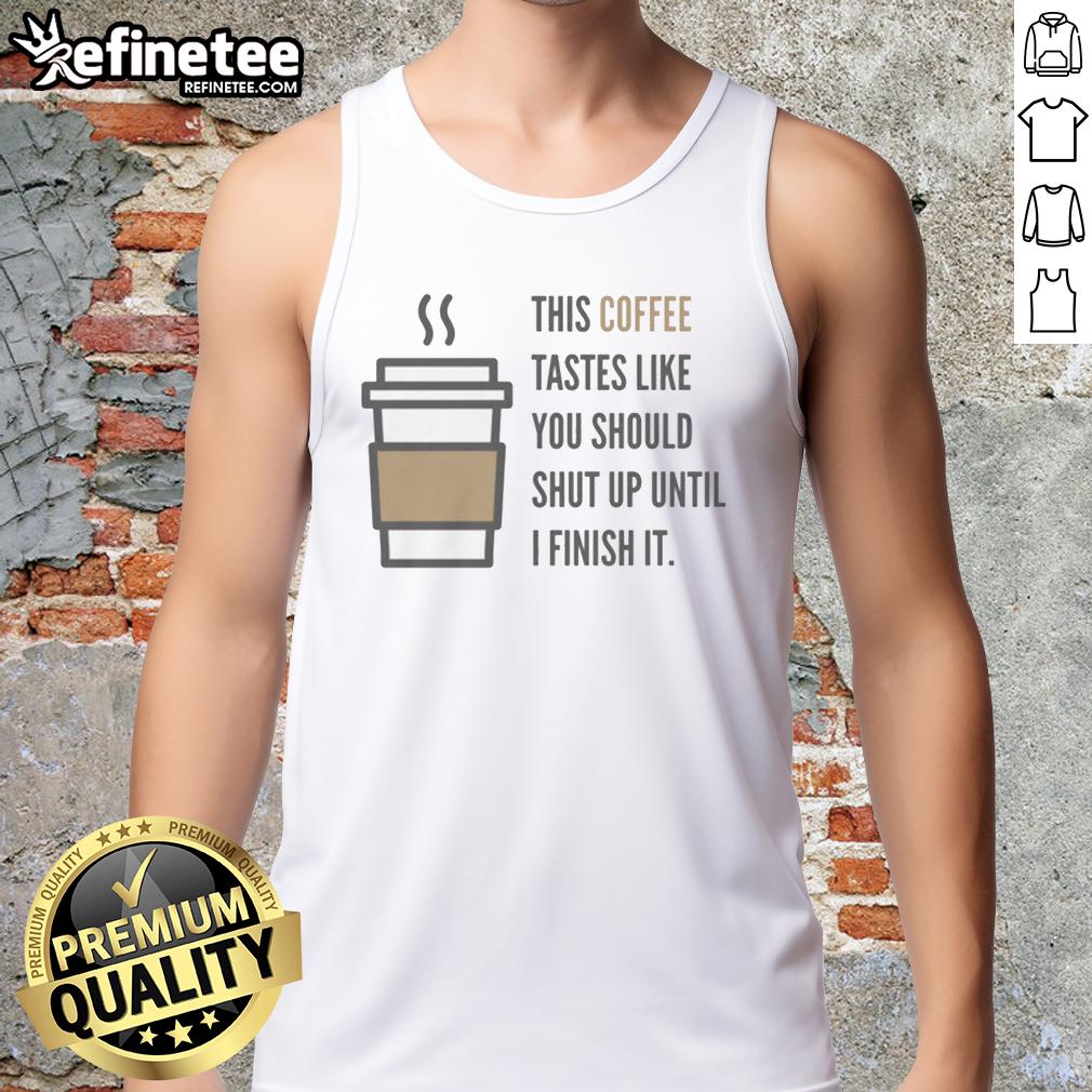 Premium Shut Up Coffee Tank Top featuring a stylish design perfect for coffee lovers and casual wear.