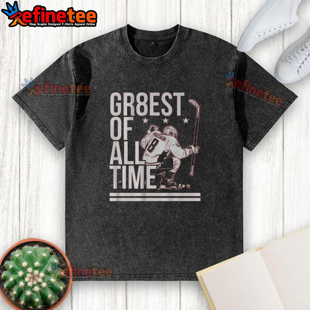 Top Alex Ovechkin The Gr8est Of All Time washed t-shirt featuring bold graphics and a comfortable fit for fans.