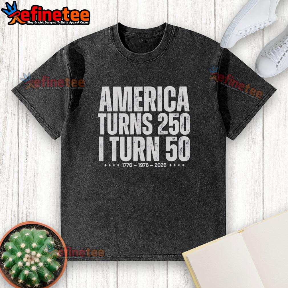 50th Birthday Washed T-Shirt celebrating America's 250th anniversary in 1976, perfect for turning 50 in style.