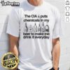 Vintage T-shirt featuring 'The CIA Puts Chemicals In My Beer' slogan, perfect for humor and conspiracy theory fans.