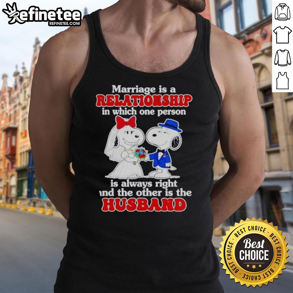 Funny marriage joke tank top featuring Snoopy: 'In every marriage, one person is always right' for couples.