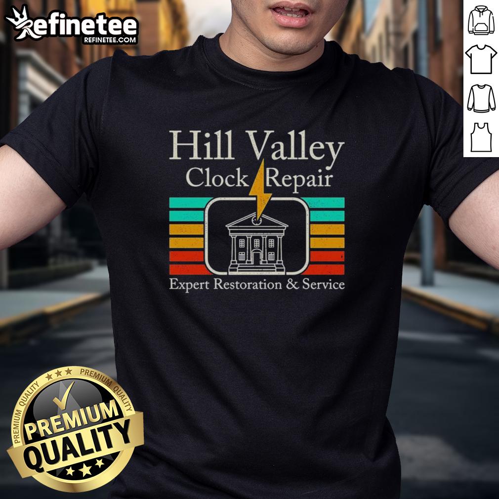 Nice Hill Valley Clock Repair T-Shirt featuring Back To The Future expert restoration design for fans and collectors.