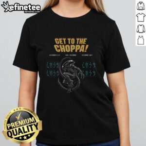 Official Get To The Choppa Alien Ladies Tee featuring an eye-catching alien graphic on a stylish women's t-shirt.
