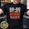 Official Go-Go With A Side Of Mumbo Sauce T-Shirt featuring vibrant graphics celebrating Washington D.C. music culture.