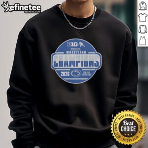 Alt Text: Official Penn State Nittany Lions 2026 Big Ten Wrestling Champions sweatshirt displayed in a locker room setting.