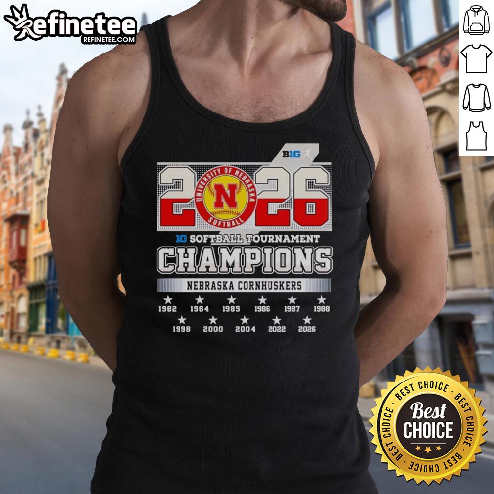 Original Nebraska Cornhuskers 2026 Big Ten Softball Tournament Champions tank top showcasing team pride and sporty style.