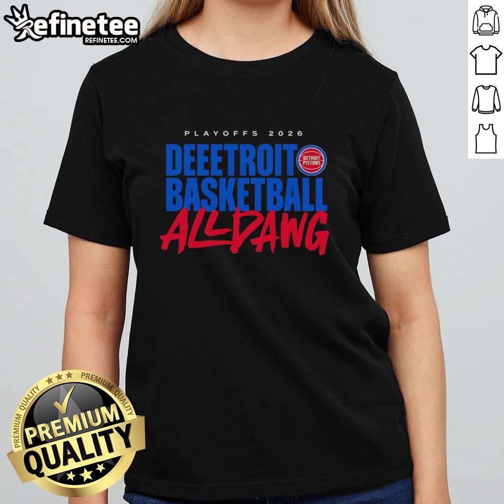 Premium Detroit Pistons All Dawg NBA Playoffs 2026 Ladies Tee featuring vibrant team colors and stylish design.