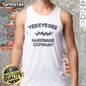 Alt Text: Premium Yes Eye See Hardware Company tank top featuring a stylish design, perfect for casual wear and summer outings.