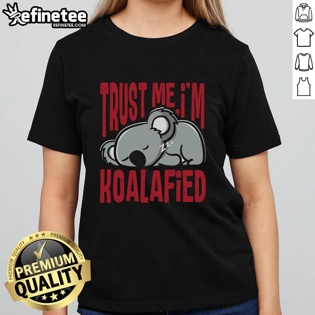 Top Trust Me I'm Koalafied Ladies Tee featuring a cute koala graphic, perfect for casual wear and animal lovers.