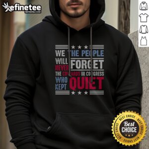 Awesome We The People Will Never Forget Protest hoodie displayed on a neutral background.
