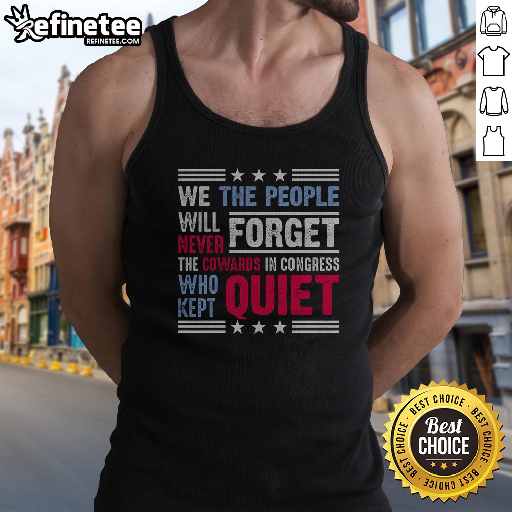 Awesome We The People Will Never Forget Protest T Shirt on Tank Top Awesome We The People Will Never Forget Protest T Shirt shown as a tank top preview