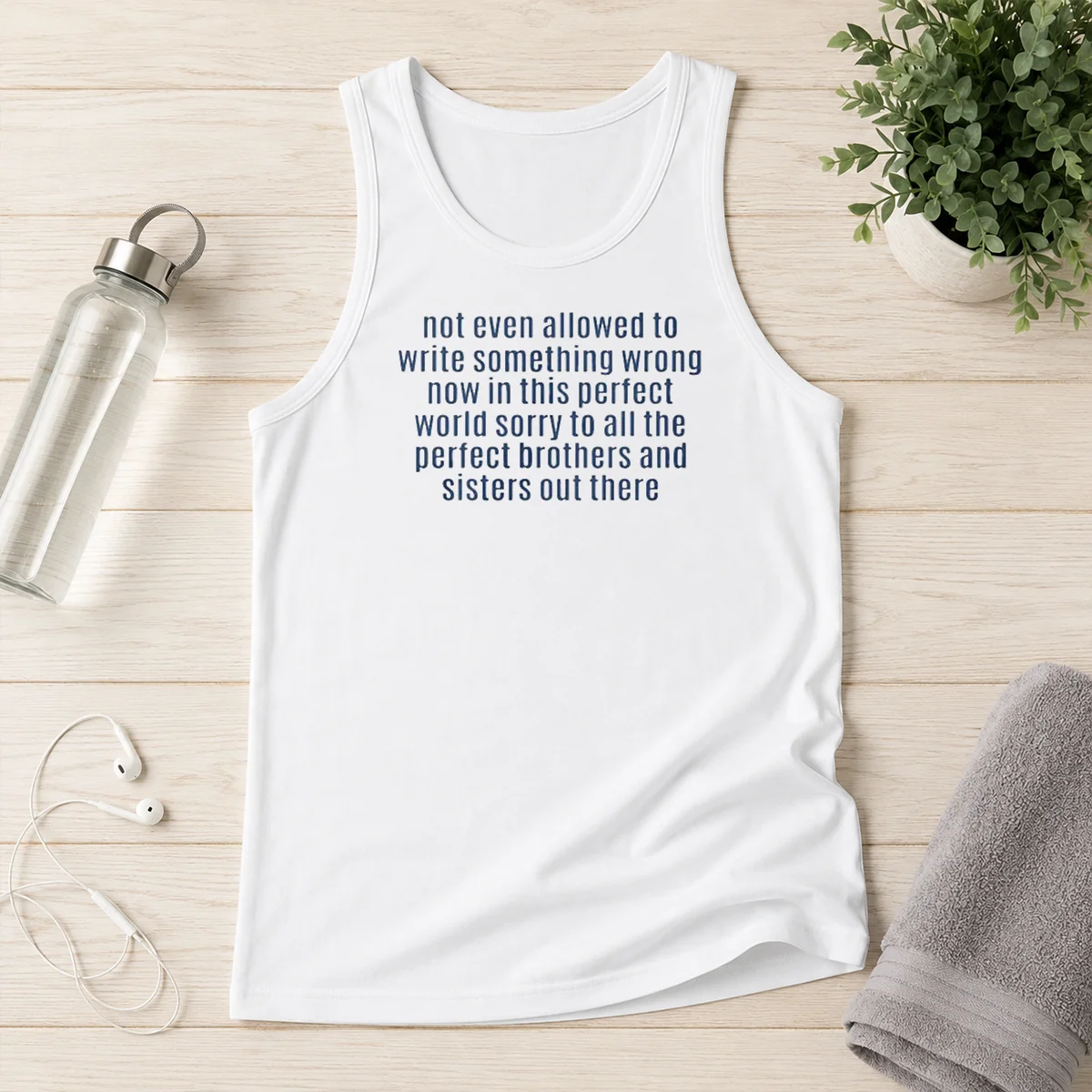 Funny Not Even Allowed To Write Something Wrong Tank Top