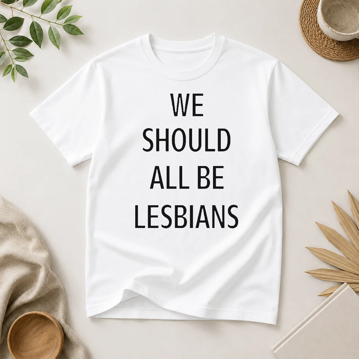 Funny We Should All Be Lesbians Shirt Funny We Should All Be Lesbians Shirt
