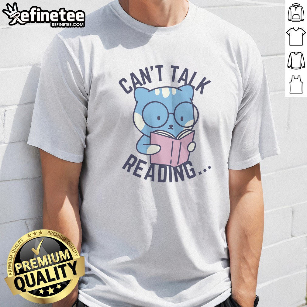 Good Can't Talk Reading T Shirt on Classic Shirt Good Can't Talk Reading T Shirt shown as a classic shirt preview
