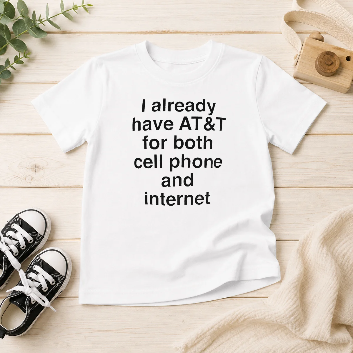 Good I Already Have AT&T For Both Cell Phone And Internet Kids T-Shirt
