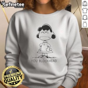 Good Lucy Van Pelt Schulz Peanuts You Blockhead sweatshirt featuring a playful graphic design