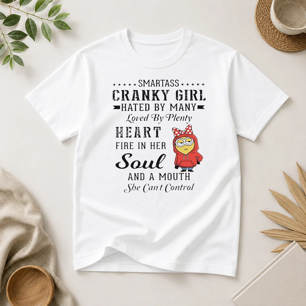 Good Minions Smartass Cranky Girl Hated Shirt Good Minions Smartass Cranky Girl Hated Shirt