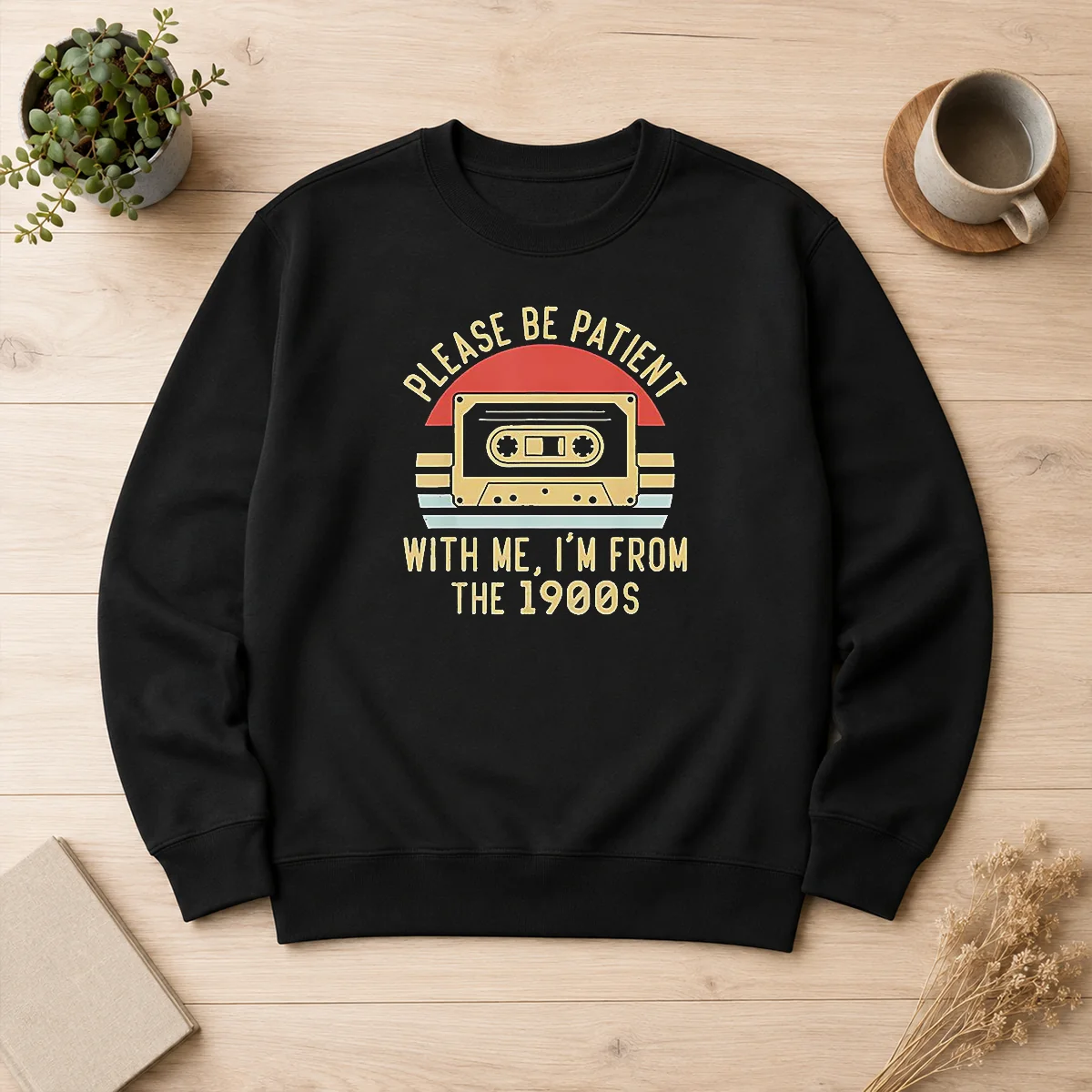 Good Vintage Cassette Tape Please Be Patient With Me Im From The 1900s Sweater
