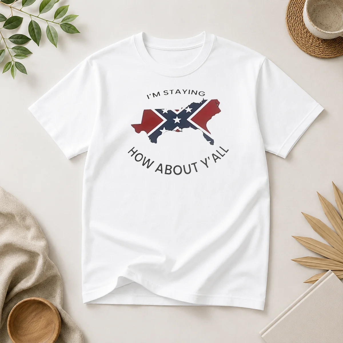 Nice I'M Staying How About Y'All Shirt Nice I'M Staying How About Y'All Shirt