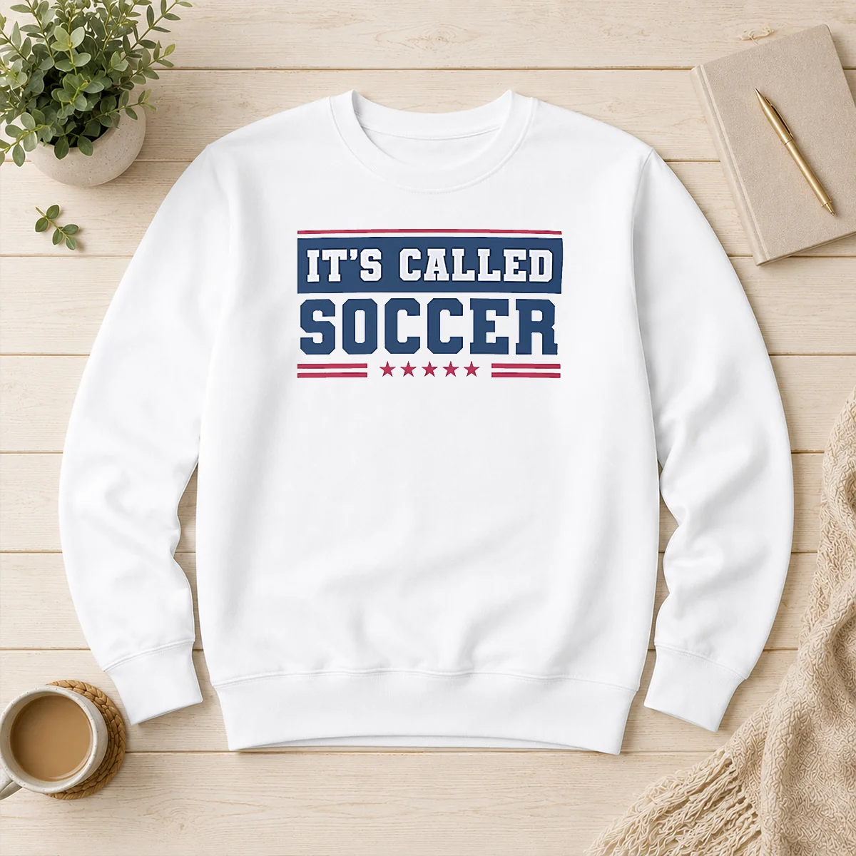 Nice It'S Called Soccer Sweater