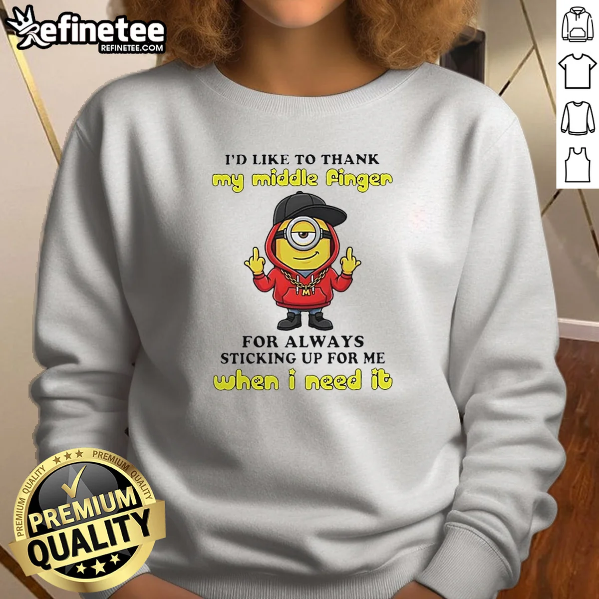 Nice Minions I'D Like To Thank Sweatshirt Nice Minions I'D Like To Thank Sweatshirt