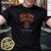 Nice New York Forever Manhattan Staten Island Brooklyn Queens Bronx Knicks 2026 t-shirt showcasing vibrant city pride.