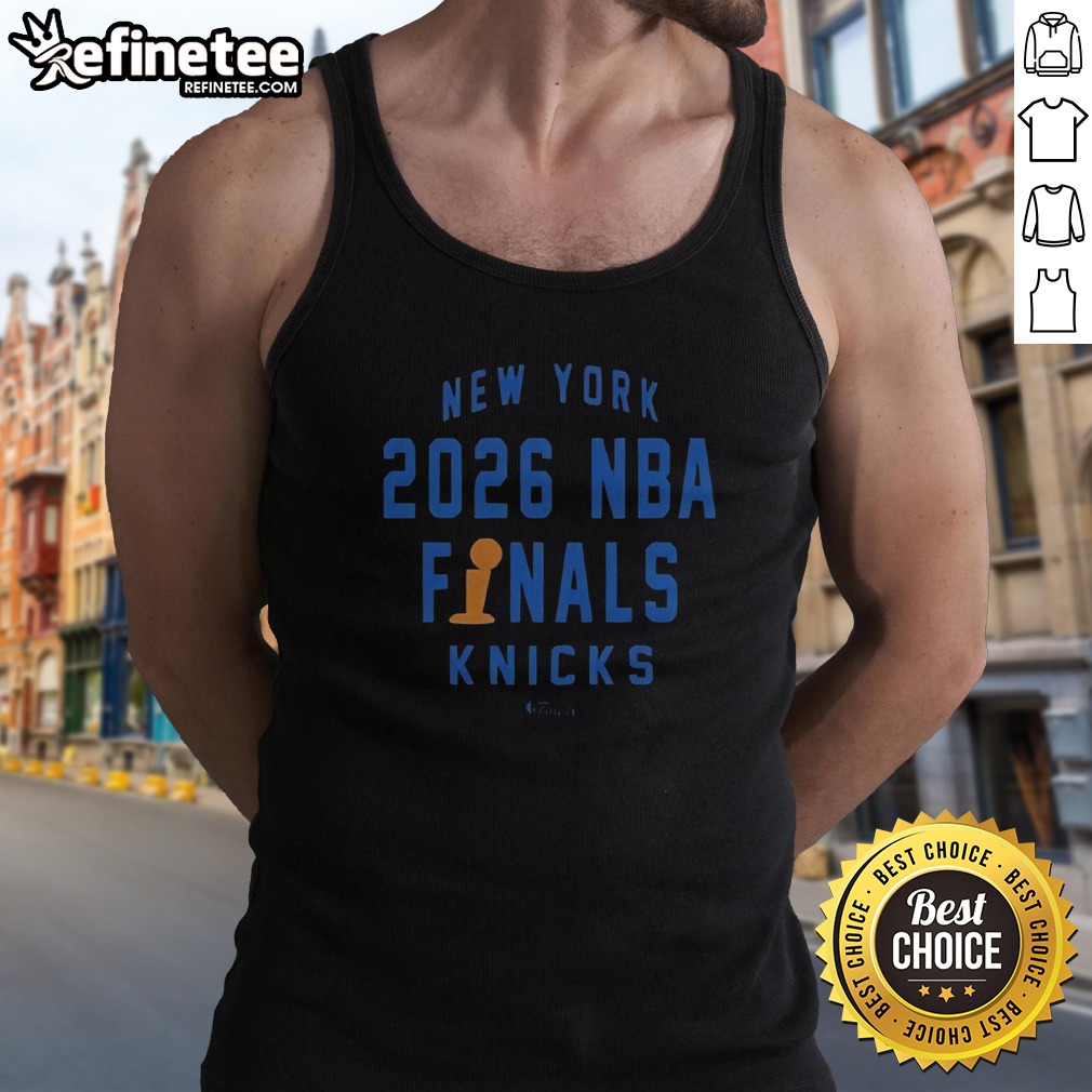 Nice New York Knicks 2026 NBA Finals Trophy T Shirt on Tank Top Nice New York Knicks 2026 NBA Finals Trophy T Shirt shown as a tank top preview