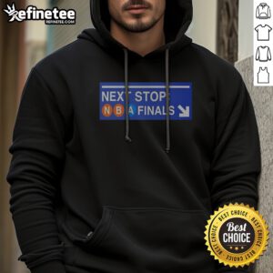 Nice New York Knicks Next Stop NBA Finals Subway Sign hoodie displayed in a vibrant design, perfect for fans.
