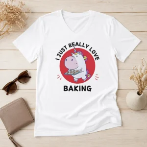 Nice Unicorn Holding Baking Tray I Just Really Love Baking V Neck Shirt in soft cotton fabric with relaxed fit