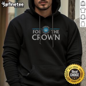 Official Charlotte Football Club For The Crown Minted 2022 hoodie featuring club colors and logo