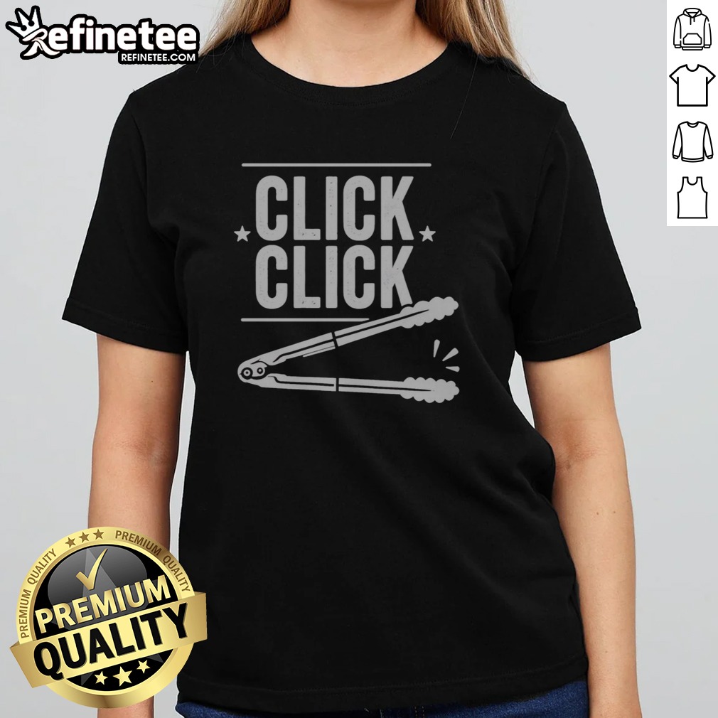 Official Click Click Barbecue Tongs Meme t shirt on Classic Shirt Official Click Click Barbecue Tongs Meme t shirt shown as a classic shirt preview