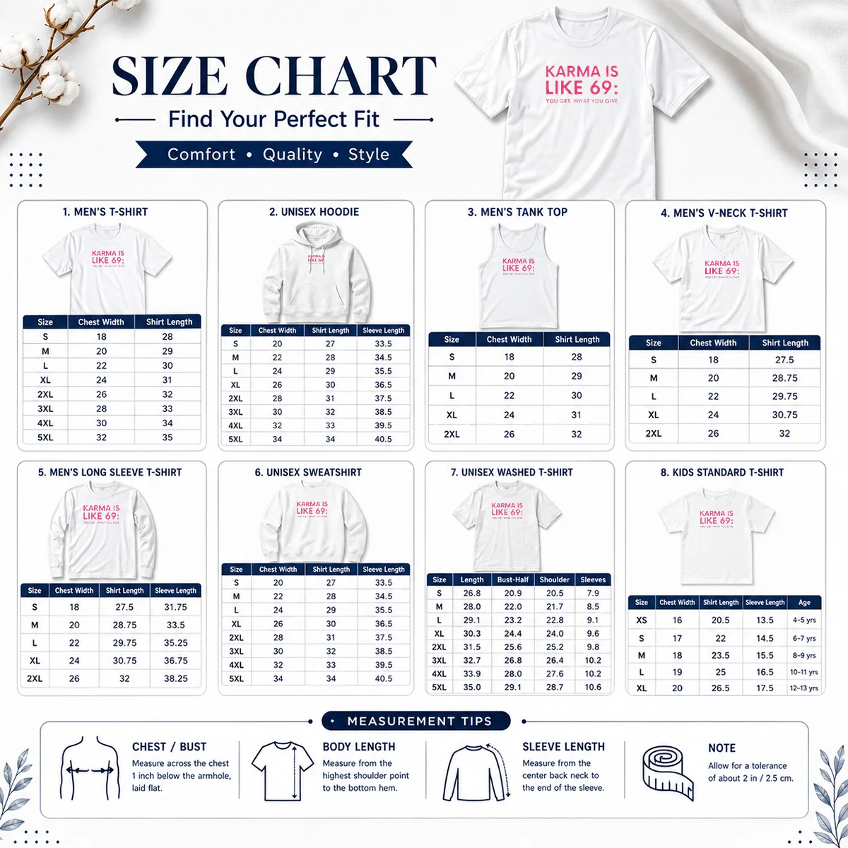 Official Karma Is Like 69 You Get What You Give Size Chart Size chart for Official Karma Is Like 69 You Get What You Give with measurements in inches and cm