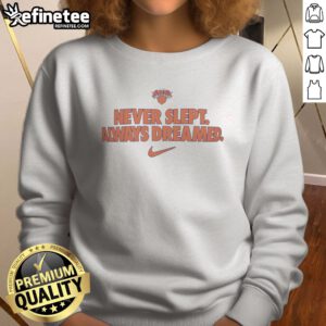 Official New York Knicks Never Slept Always Dreamed sweatshirt in navy blue with bold team graphic on front