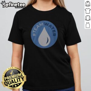 Official Nice Team Water Fundraiser Mrbeast And Robert Launch 2025 girlt shirt displayed on a neutral background