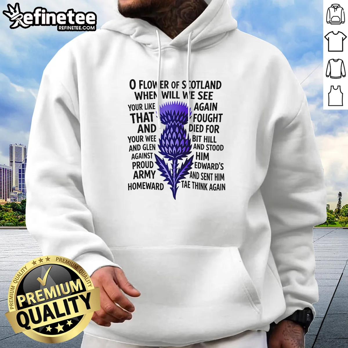 Official O Flower Of Scotland When Will We See Your Like Again That And Foutght Died Hoodie