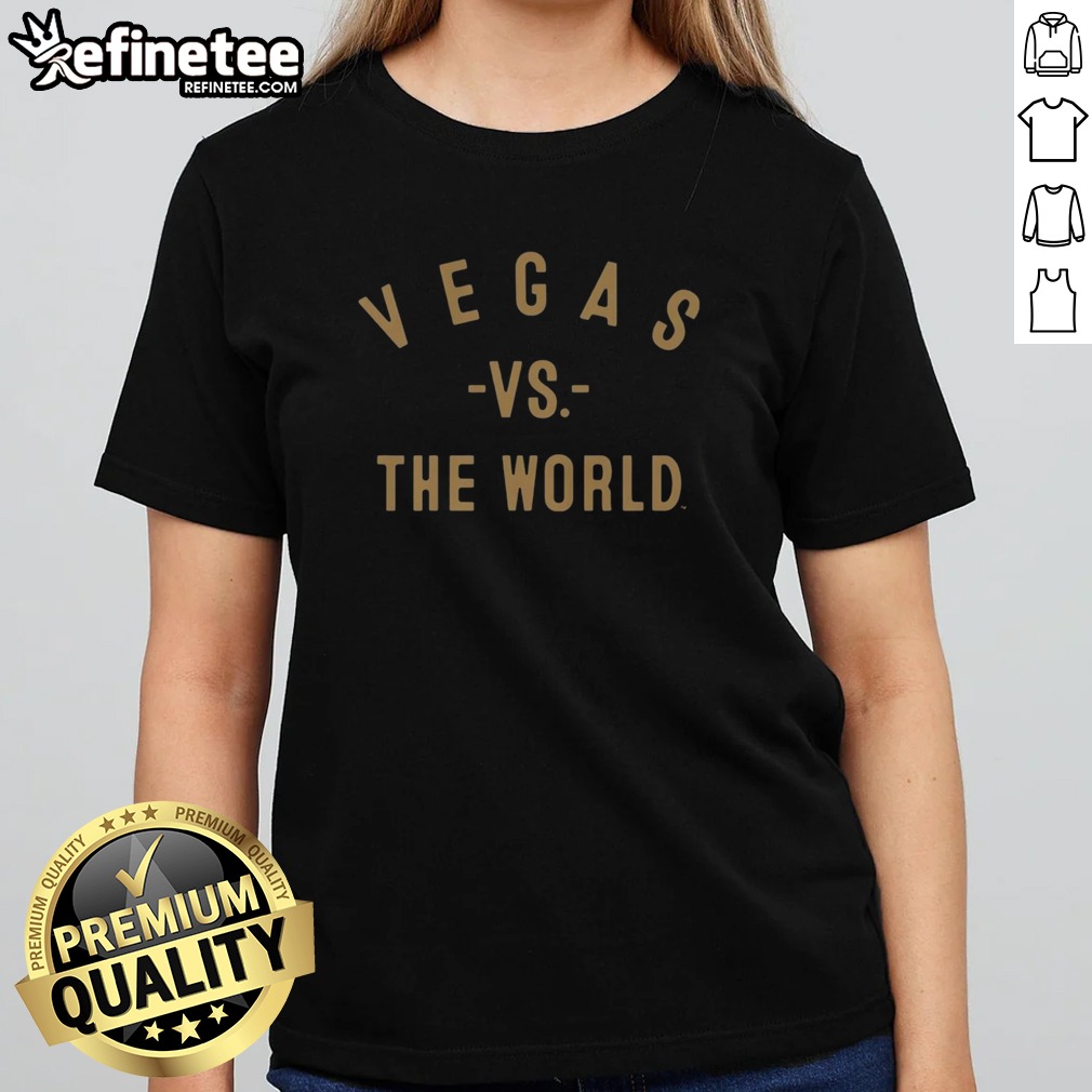 Official Vegas Golden Knights Vs The World NHL T Shirt on Classic Shirt Official Vegas Golden Knights Vs The World NHL T Shirt shown as a classic shirt preview