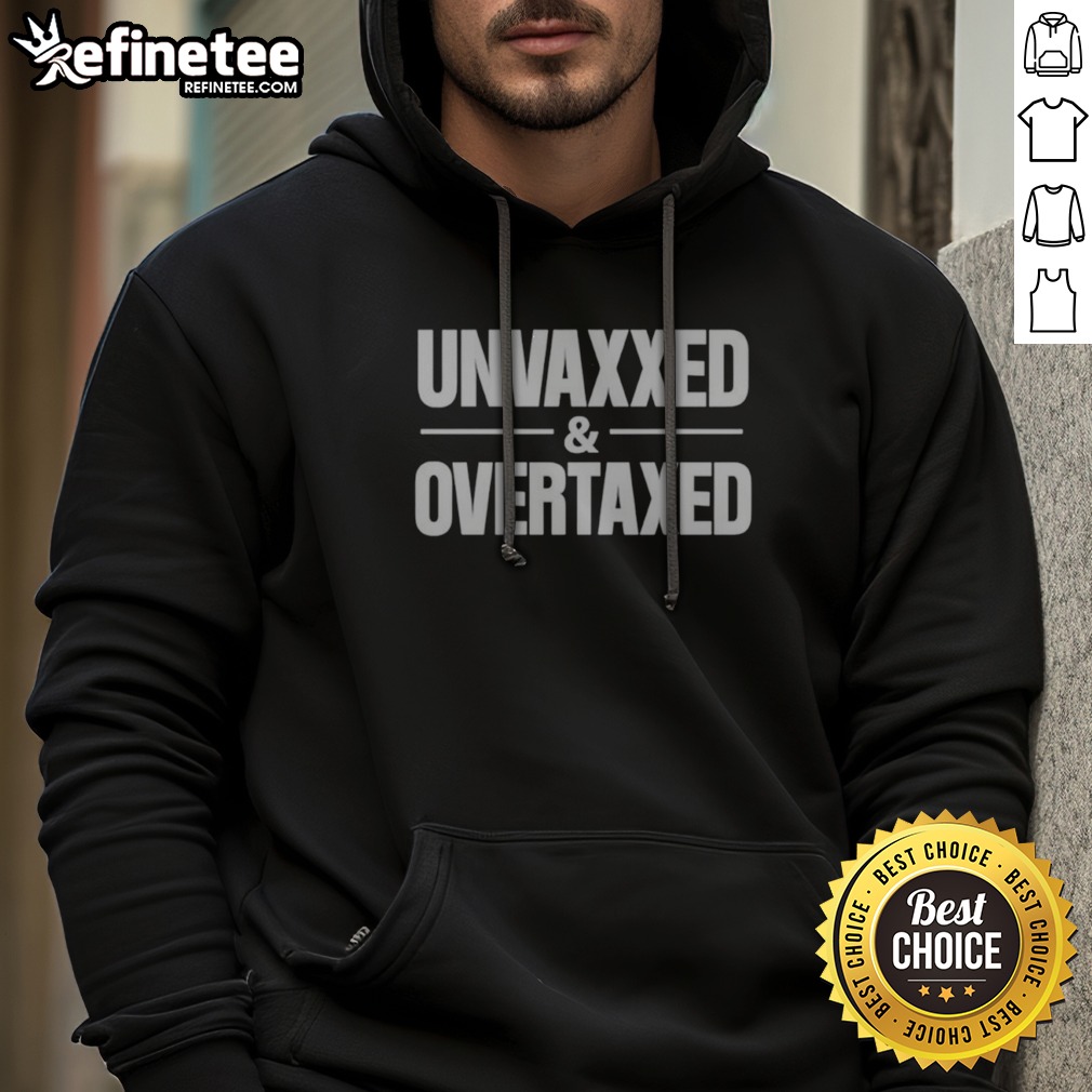 Original Luke Rudkowski Unvaxxed And Overtaxed t shirt on Hoodie Original Luke Rudkowski Unvaxxed And Overtaxed t shirt shown as a hoodie preview