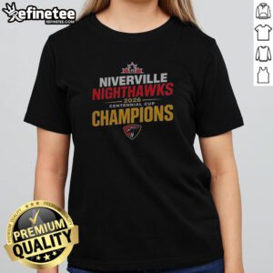 Original Niverville Nighthawks 2026 Centennial Cup Champions girlt shirt featuring vibrant team colors
