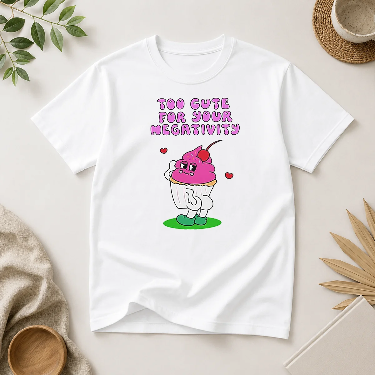Original Too Cute For Your Negativity Shirt Original Too Cute For Your Negativity Shirt