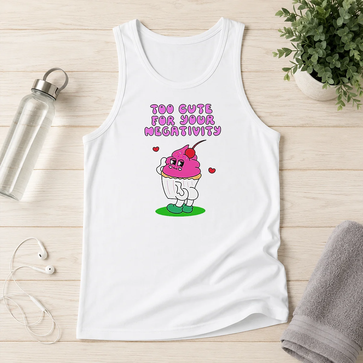 Original Too Cute For Your Negativity Sassy Cupcake Tank Top