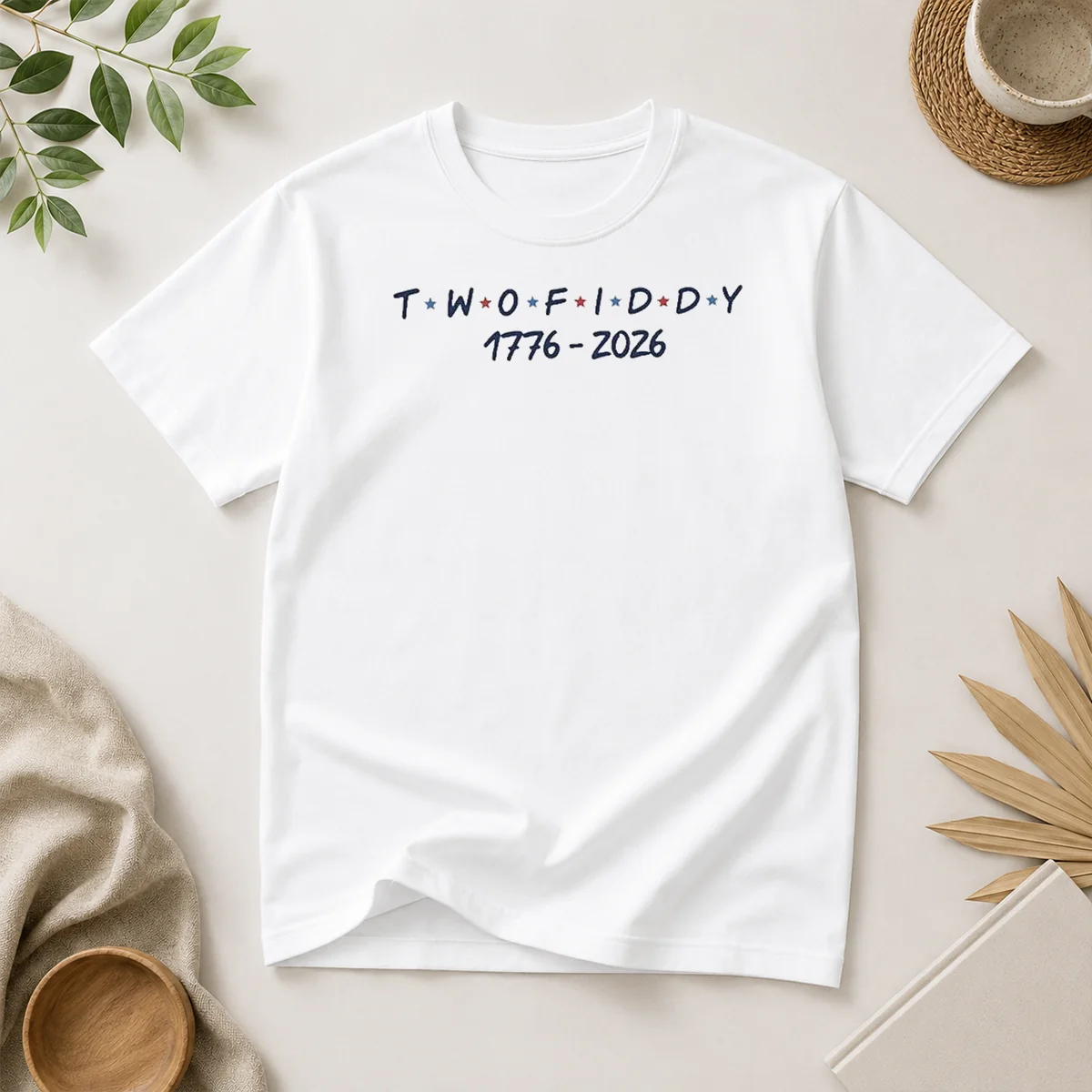 Original Two Fiddy 1776 2026 Friends Shirt Original Two Fiddy 1776 2026 Friends Shirt