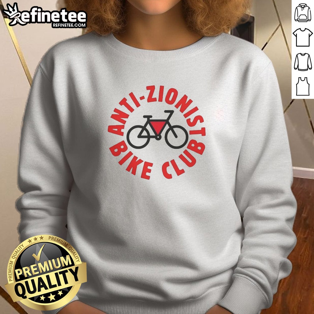 Premium Anti Zionist Bike Club T Shirt on Sweatshirt Premium Anti Zionist Bike Club T Shirt shown as a sweatshirt preview