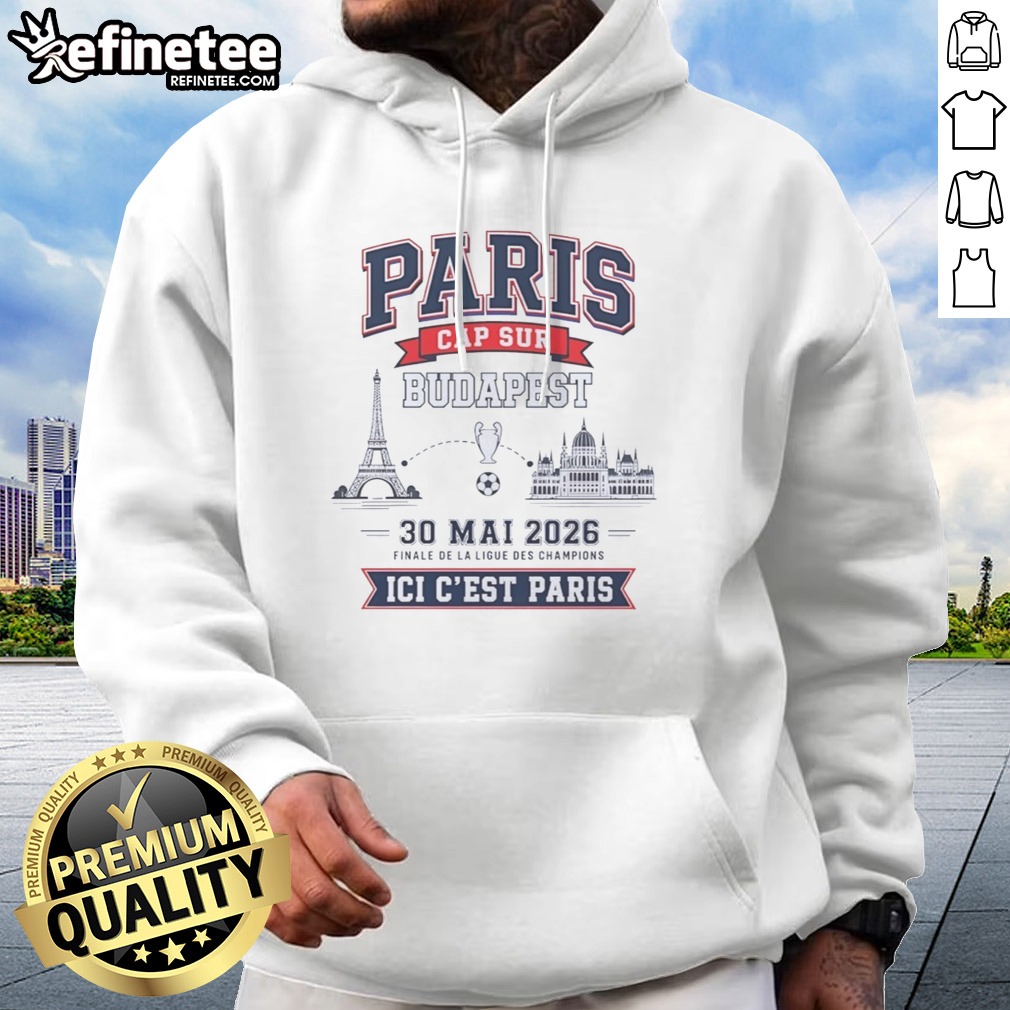 Premium Champions League Champion 30 ΜAi 2026 Finale De La Ligue Des Champions Ici C'Est Paris T Shirt on Hoodie Premium Champions League Champion 30 ΜAi 2026 Finale De La Ligue Des Champions Ici C'Est Paris T Shirt shown as a hoodie preview