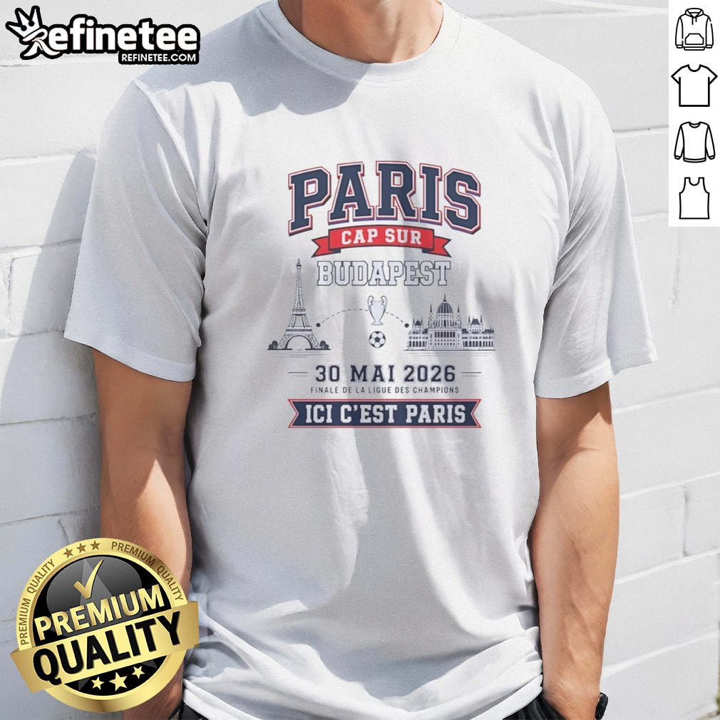 Premium Champions League Champion 30 ΜAi 2026 Finale De La Ligue Des Champions Ici C'Est Paris T Shirt on Classic Shirt Premium Champions League Champion 30 ΜAi 2026 Finale De La Ligue Des Champions Ici C'Est Paris T Shirt shown as a classic shirt preview