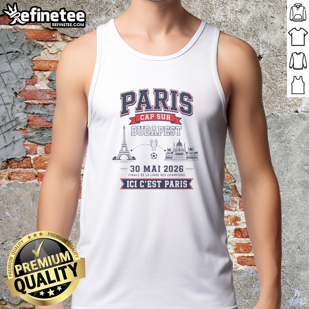 Premium Champions League Champion 30 ΜAi 2026 Finale De La Ligue Des Champions Ici C'Est Paris T Shirt on Tank Top Premium Champions League Champion 30 ΜAi 2026 Finale De La Ligue Des Champions Ici C'Est Paris T Shirt shown as a tank top preview