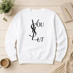 Premium Ysl You Slut Parody Sweater